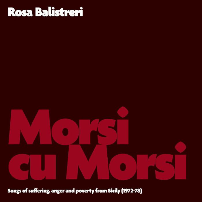 BALISTRERI, Rosa - Morsi Cu Morsi: Song Of Suffering Anger & Poverty From Sicily 1972-78 vinyl sleeve