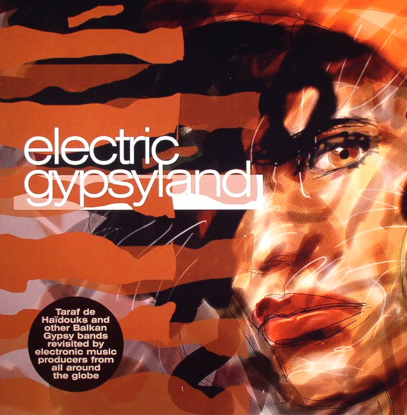 BUCOVINA CLUB/LIGHTNING HEAD/JURYMAN/SHANTEL/GAETANO FABRI/DJ DOLORES/MODERN QUARTET - Electric Gypsyland vinyl sleeve