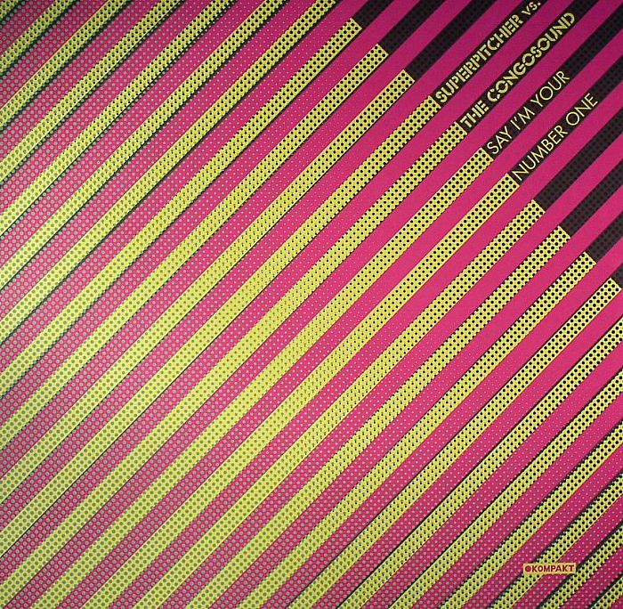 SUPERPITCHER vs THE CONGOSOUND - Say I'm Your Number One vinyl sleeve