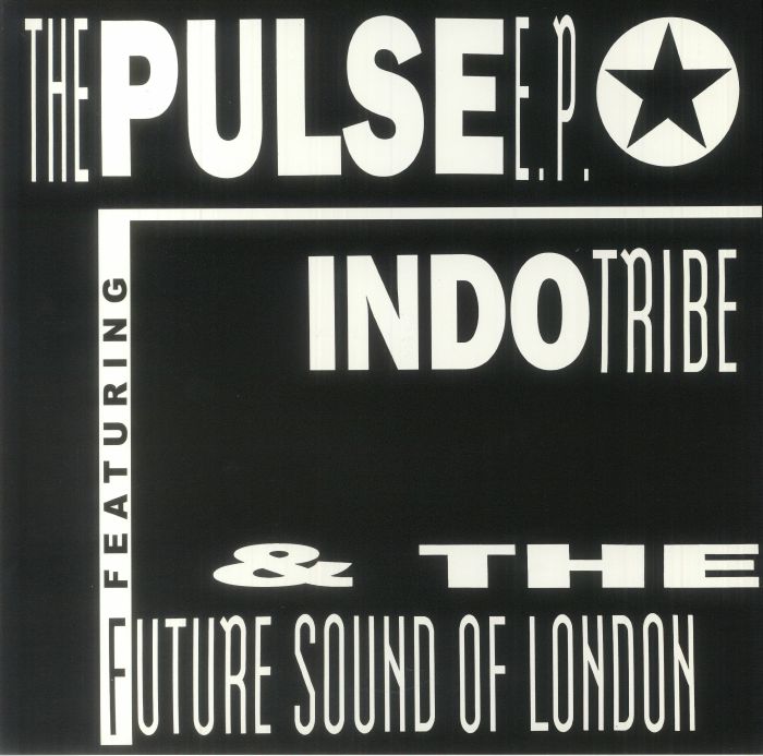 INDO TRIBE/THE FUTURE SOUND OF LONDON - The Pulse EP (reissue) vinyl sleeve