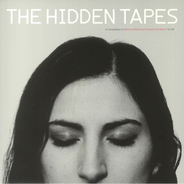 VARIOUS - The Hidden Tapes: A Compilation Of Minimal Wave From Around The World '79-'85 vinyl sleeve
