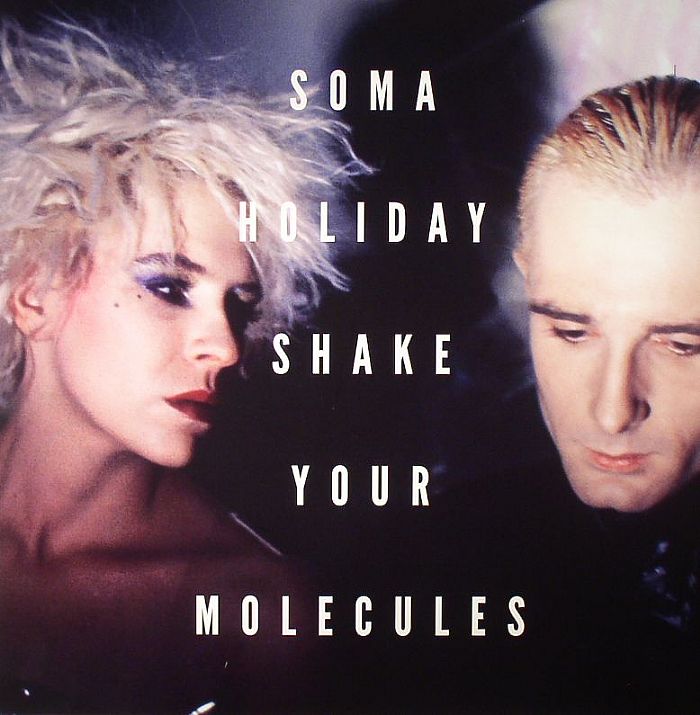 SOMA HOLIDAY - Shake Your Molecules EP vinyl sleeve