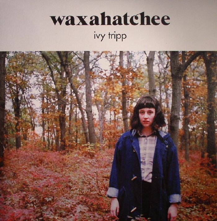 WAXAHATCHEE - Ivy Tripp vinyl sleeve