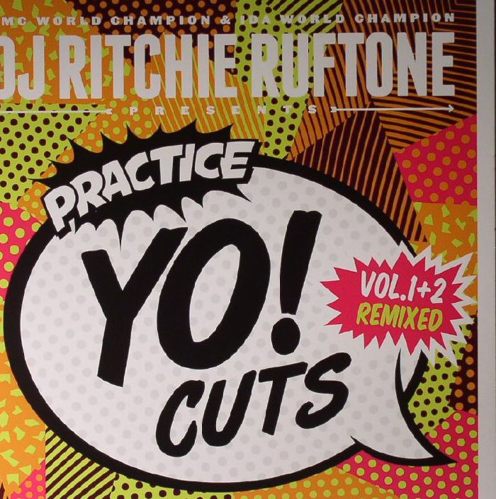 DJ RITCHIE RUFTONE - Practice Yo! Cuts Vol 1 & 2 Remixed vinyl sleeve