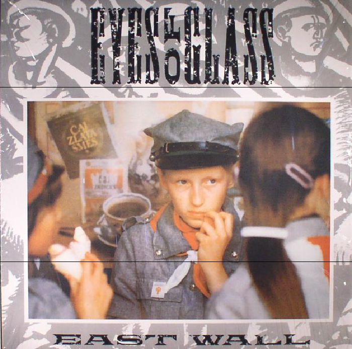 EAST WALL - Eyes Of Glass (reissue) vinyl sleeve