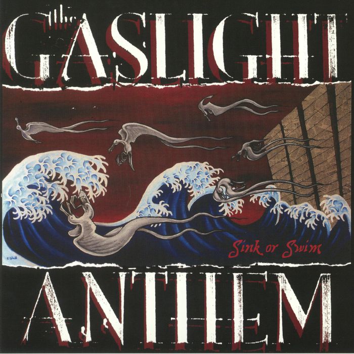 GASLIGHT ANTHEM, The - Sink Or Swim (reissue) vinyl sleeve