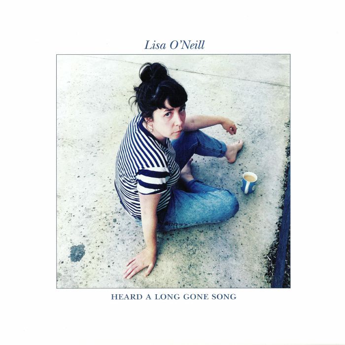 O'NEILL, Lisa - Heard A Long Gone Song vinyl sleeve