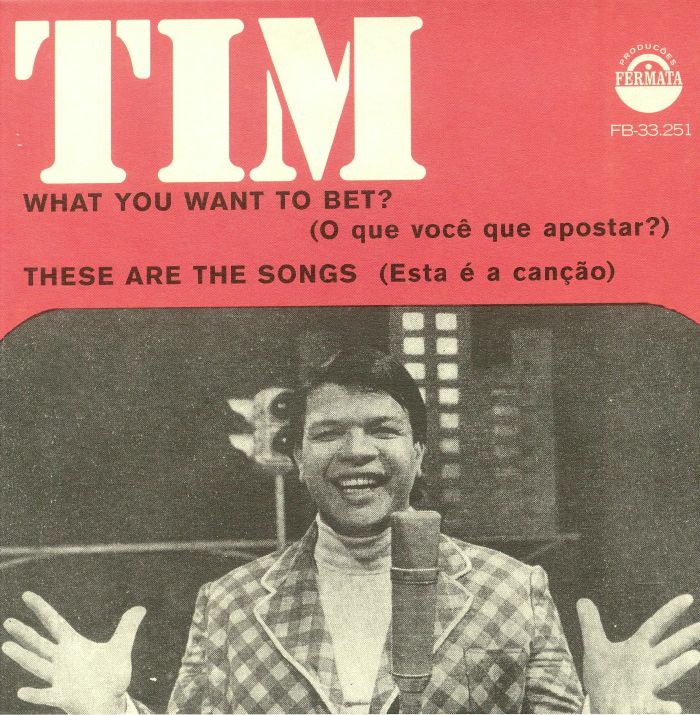 Tim Maia - What You Want To Bet / These Are The Songs vinyl sleeve