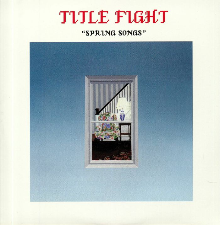 TITLE FIGHT - Spring Songs vinyl sleeve