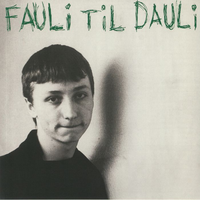 DAILY FAULI - Fauli Til Dauli (remastered) vinyl sleeve