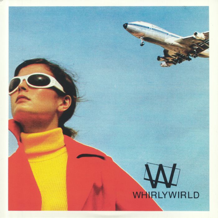 WHIRLYWIRLD - Complete Discography 1978-80 vinyl sleeve