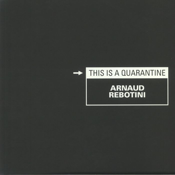 REBOTINI, Arnaud - This Is A Quarantine vinyl sleeve