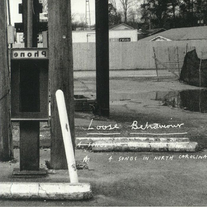 LOOSE BEHAVIOUR - 4 Songs In North Carolina vinyl sleeve