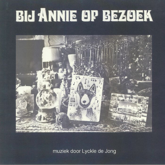 DE JONG, Lyckle - Bij Annie Op Bezoek vinyl sleeve