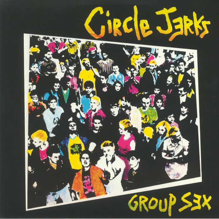 CIRCLE JERKS - Group Sex (reissue) vinyl sleeve