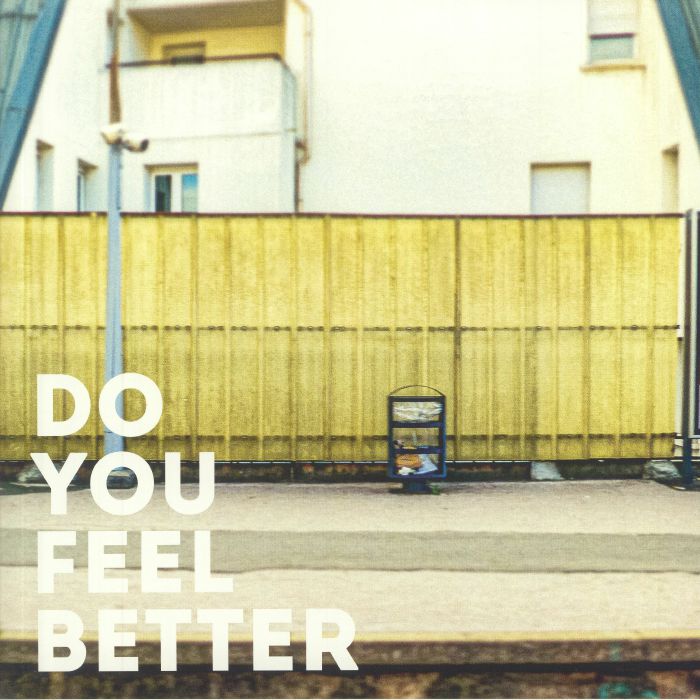 DO YOU FEEL BETTER - Do You Feel Better vinyl sleeve