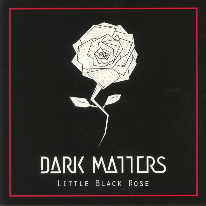 DARK MATTERS - Little Black Rose vinyl sleeve