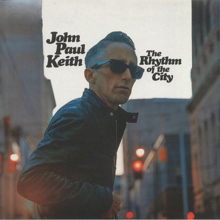 KEITH, John Paul - The Rhythm Of The City vinyl sleeve
