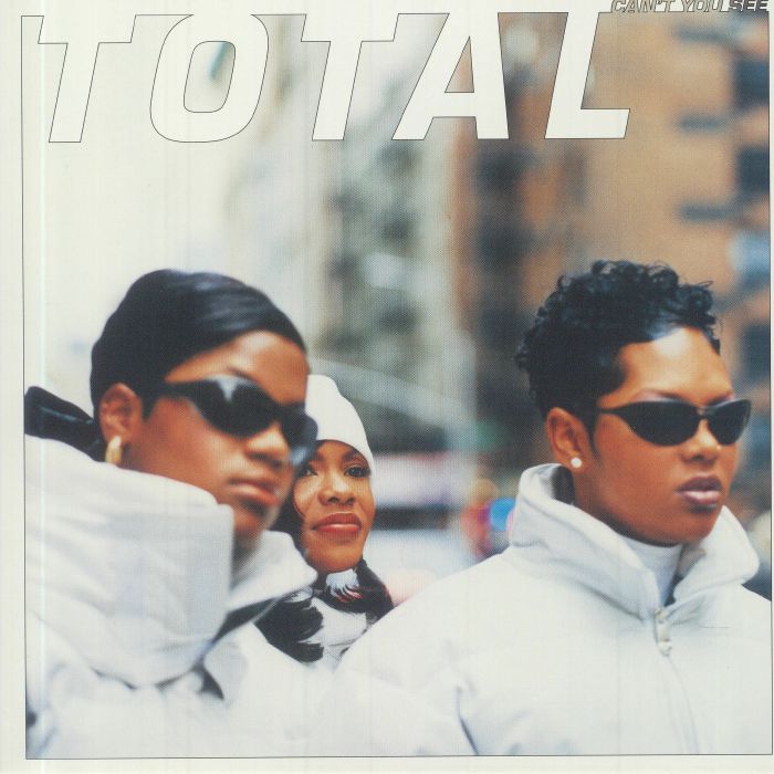 TOTAL - Can't You See (25th Anniversary Edition) vinyl sleeve
