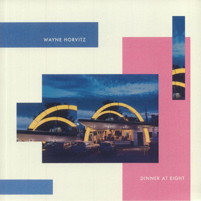 HORVITZ, Wayne - Dinner At Eight (reissue) vinyl sleeve