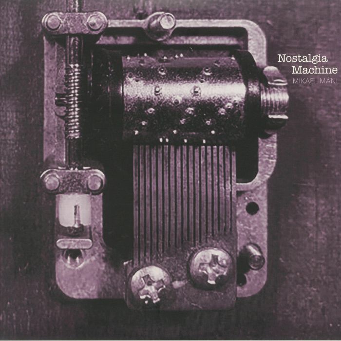 MANI, Mikael - Nostalgia Machine vinyl sleeve