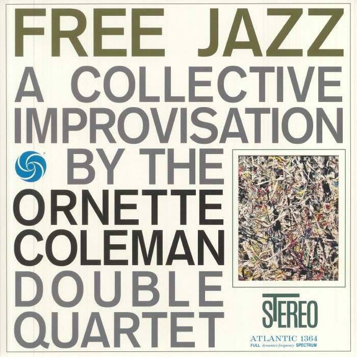 ORNETTE COLEMAN DOUBLE QUARTET - Free Jazz (remastered) vinyl sleeve