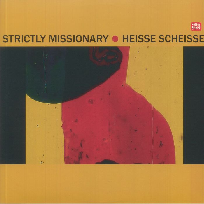 STRICTLY MISSIONARY - Heisse Scheisse vinyl sleeve