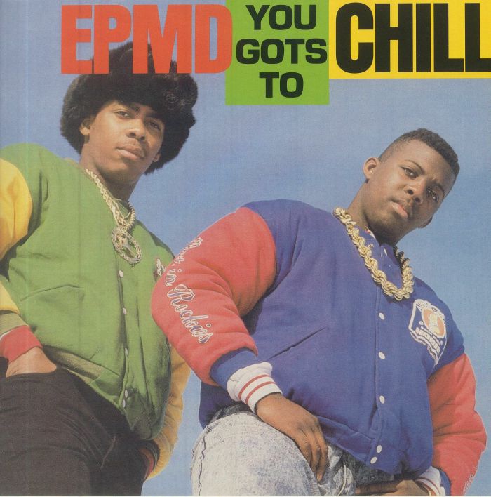 EPMD - You Gots to Chill / Let the Funk Flow vinyl sleeve