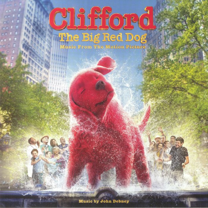 DEBNEY, John - Clifford The Big Red Dog (Soundtrack) vinyl sleeve