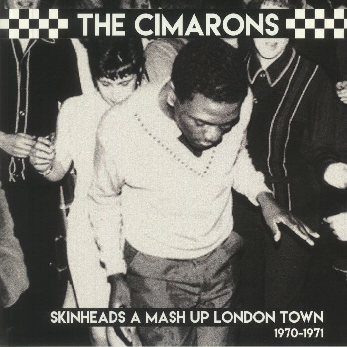 CIMARONS, The - Skinheads A Mash Up London Town 1970-1971 (reissue) vinyl sleeve