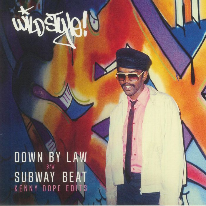 Wild Style - Down By Law / Subway Beat (Kenny Dope Edits) vinyl sleeve