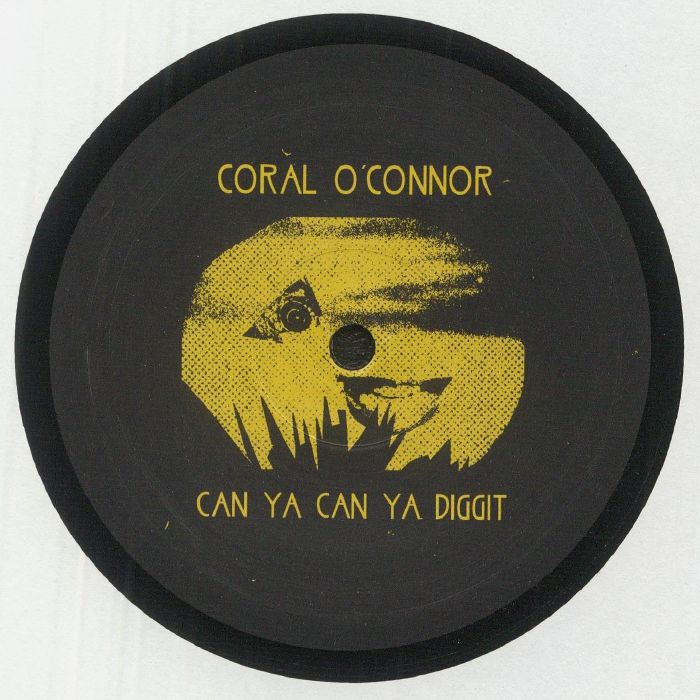 O'CONNOR, Coral - Can Ya Can Ya Diggit vinyl sleeve