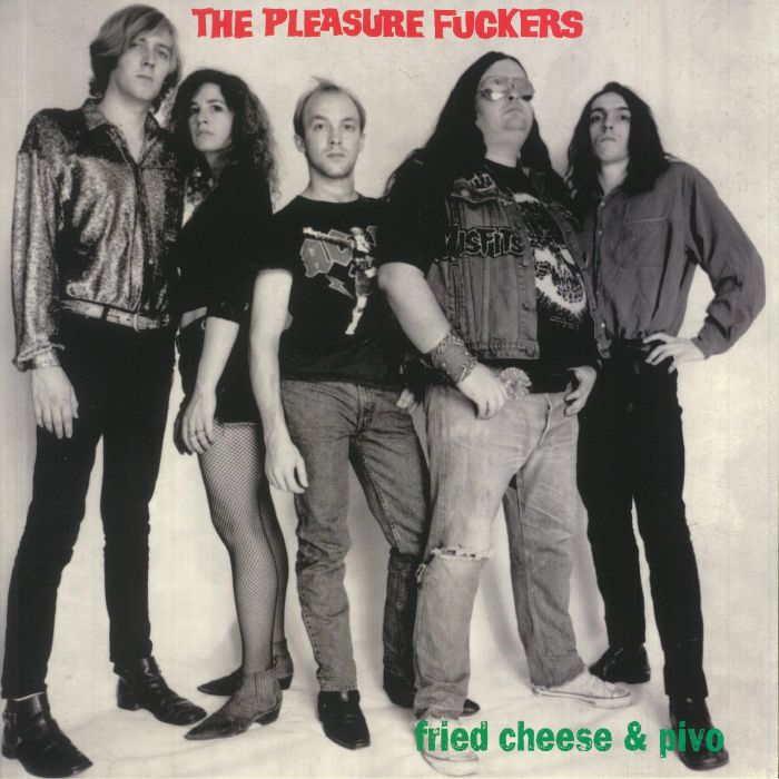 PLEASURE FUCKERS, The - Fried Cheese & Pivo vinyl sleeve