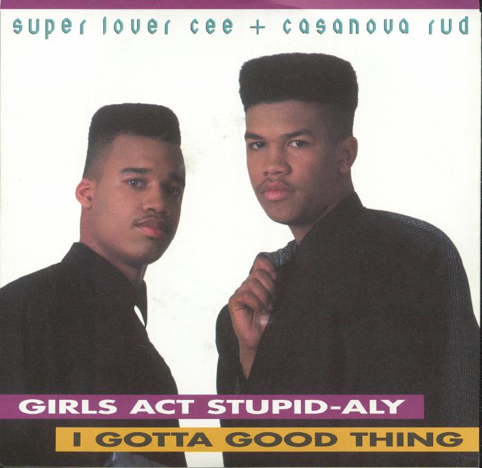 SUPER LOVER CEE & CASANOVA RUD - Girls Act Stupid-aly vinyl sleeve