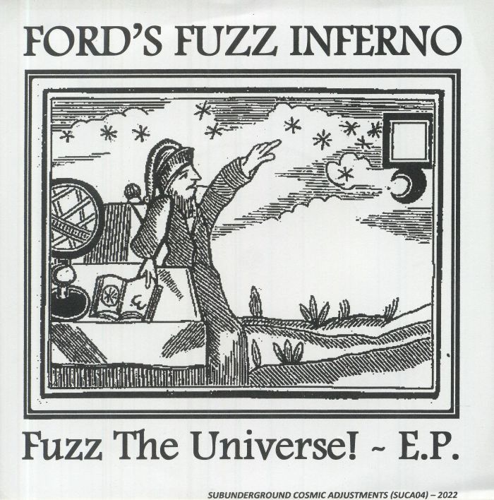 FORD'S FUZZ INFERNO - Fuzz The Universe! EP vinyl sleeve