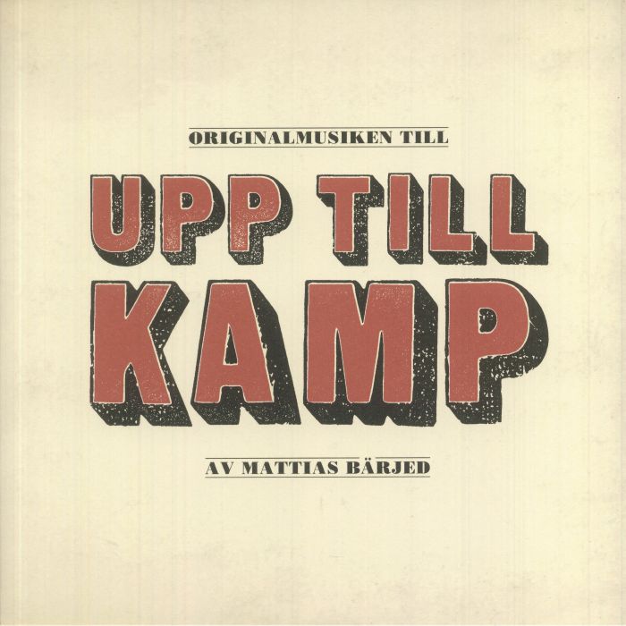 BARJED, Mattias - Upp Till Kamp (Soundtrack) vinyl sleeve