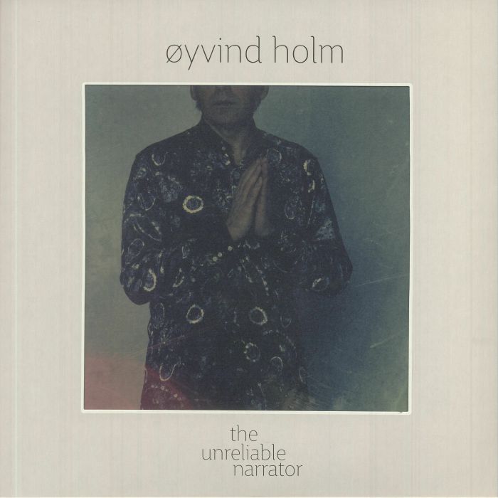 HOLM, Oyvind - The Unreliable Narrator vinyl sleeve