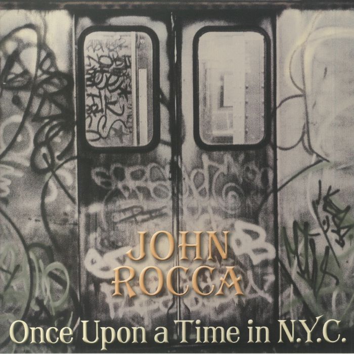 ROCCA, John - Once Upon A Time In NYC vinyl sleeve