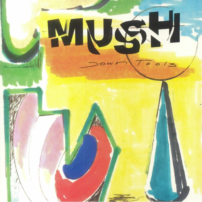 MUSH - Down Tools vinyl sleeve