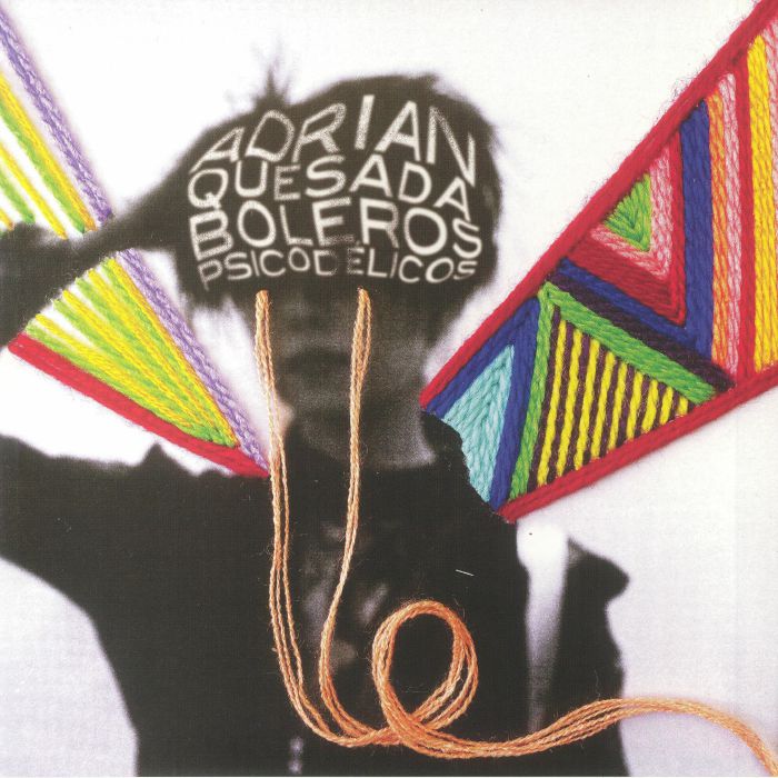 QUESADA, Adrian - Boleros Psicodelicos vinyl sleeve