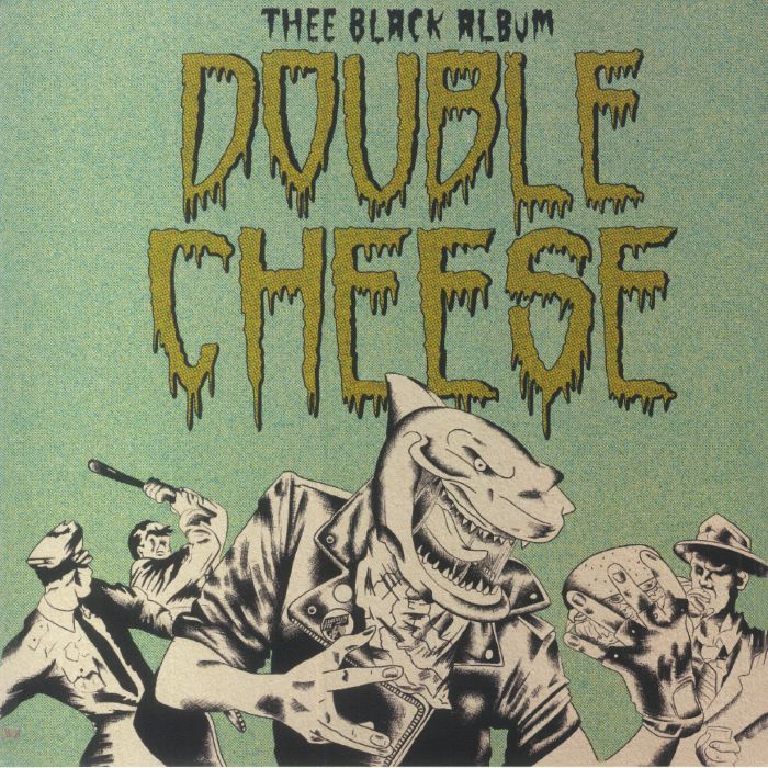 DOUBLE CHEESE - Thee Black Album vinyl sleeve