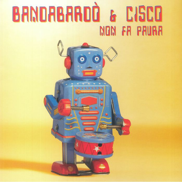 BANDABARDO/CISCO - Non Fa Paura vinyl sleeve