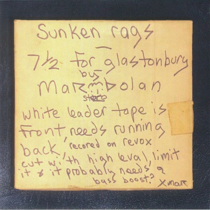 T REX - Sunken Rags: Home Demo For Glastonbury Fayre Album vinyl sleeve