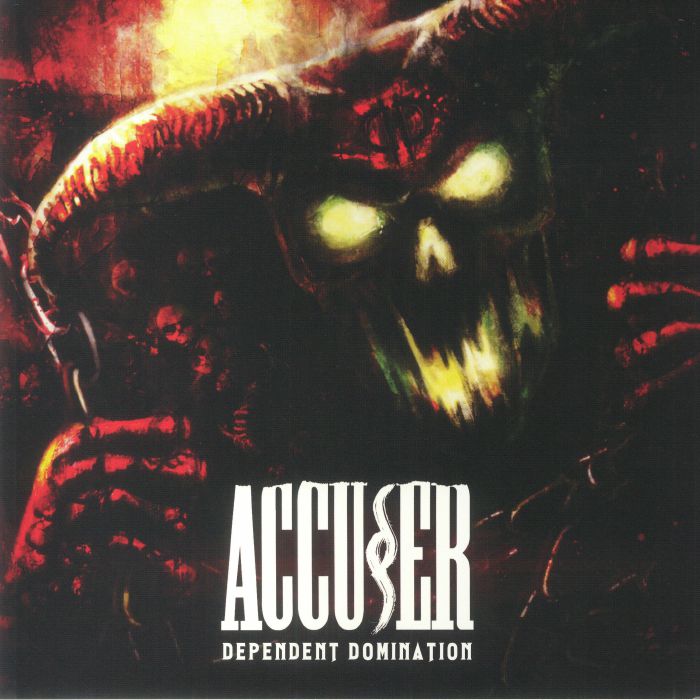 ACCUSER - Dependent Domination vinyl sleeve