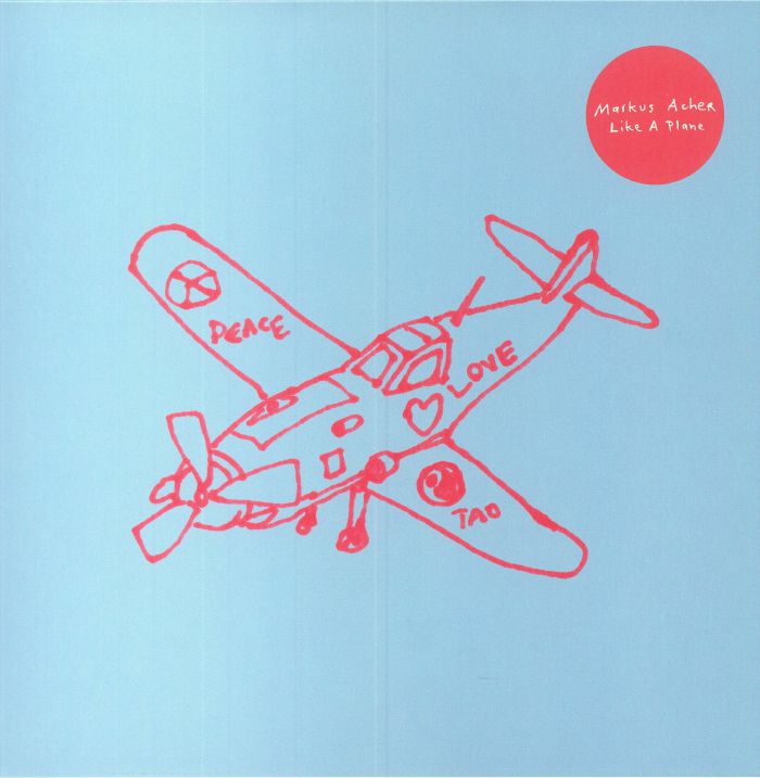 ACHER, Markus - Like A Plane vinyl sleeve
