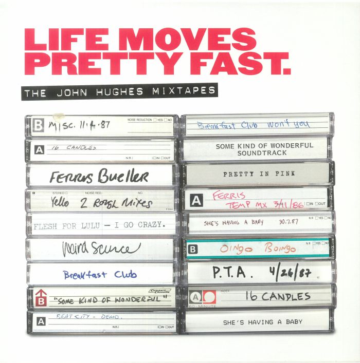 VARIOUS - Life Moves Pretty Fast: The John Hughes Mixtapes vinyl sleeve
