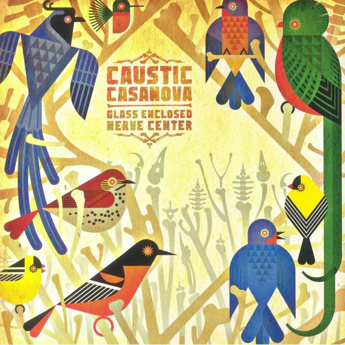 CAUSTIC CASANOVA - Glass Enclosed Nerve Center vinyl sleeve