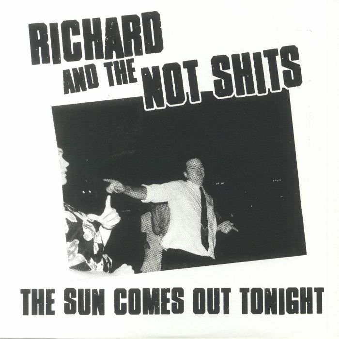 RICHARD & THE NOT SHITS - The Sun Comes Out Tonight vinyl sleeve