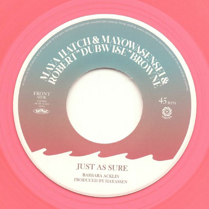 HATCH, Maya/MAYOWASENSEI/ROBERT DUBWISE BROWNE - Just As Sure vinyl sleeve