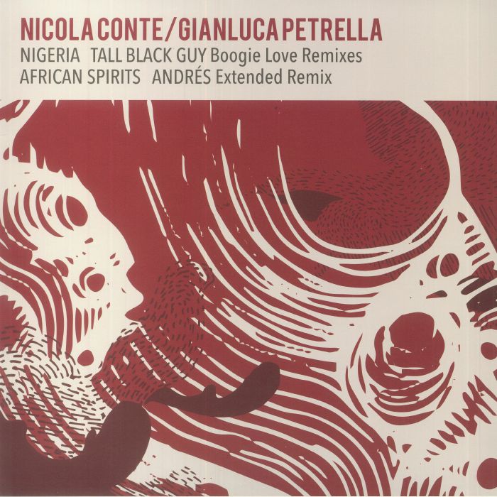 CONTE, Nicola/GIANLUCA PETRELLA - Nigeria/African Spirits Remixes vinyl sleeve